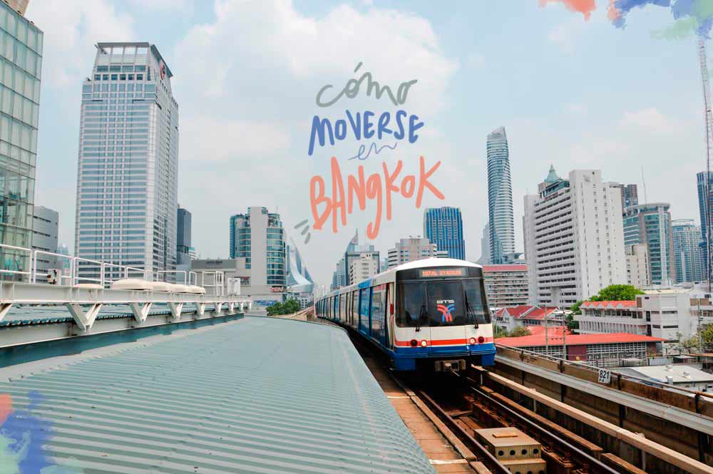 Moverse por Bangkok: skytrain 1 Cómo moverse por Bangkok: guía de Transporte
