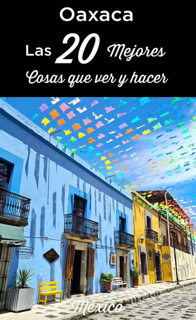 Qué ver y hacer en Oaxaca: guía completa del destino 1 Visitar Oaxaca (ciudad): TOP 31 Cosas que Ver y Hacer | México 2025